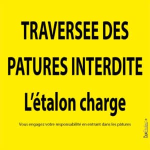 Panneau "Traversée des pâtures interdite"