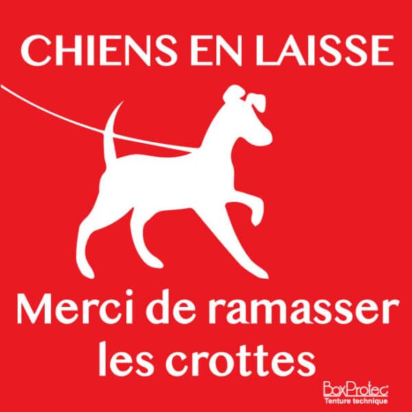 Panneau "Chiens en laisse- Ramassez les crottes"