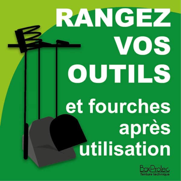 Panneau "Rangez vos outils et fourches après utilisation" - Vert Panneau "Rangez vos outils et fourches après utilisation" - Vert