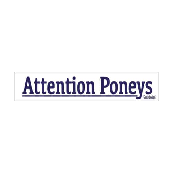 Autocollant “Attention poneys” - blanc