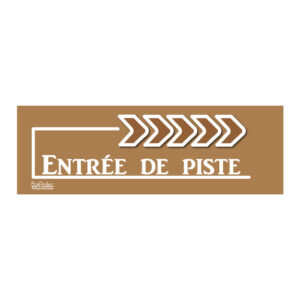 Flèche “Entrée de piste” - marron - droite