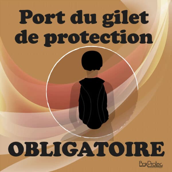 Panneau "Port du gilet de protection obligatoire" - marron