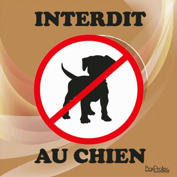 Panneau "Interdit au chien" - marron