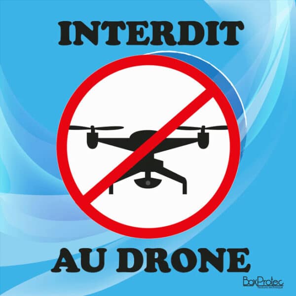 Panneau “Interdit au drone” - bleu