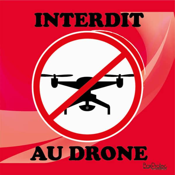 Panneau “Interdit au drone” - rouge