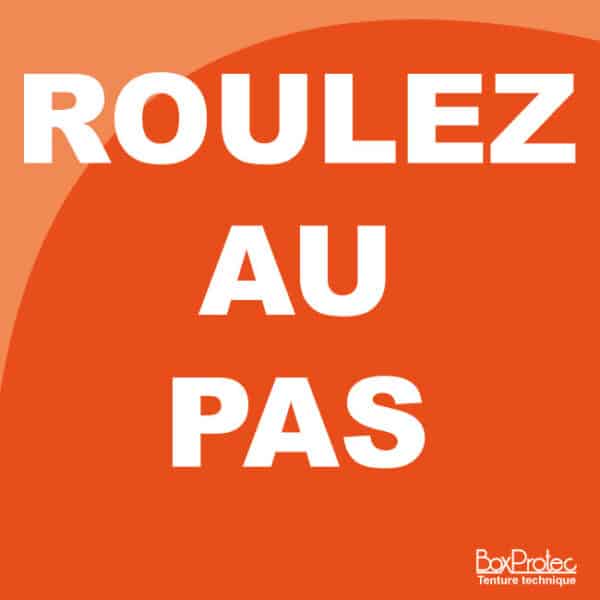 panneau-roulez-au-pas-2