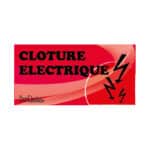 Panneau "Clôture électrique" - Rouge