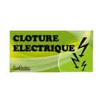 Panneau "Clôture électrique" - Vert