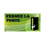 Panneau "Fermez la porte" - vert