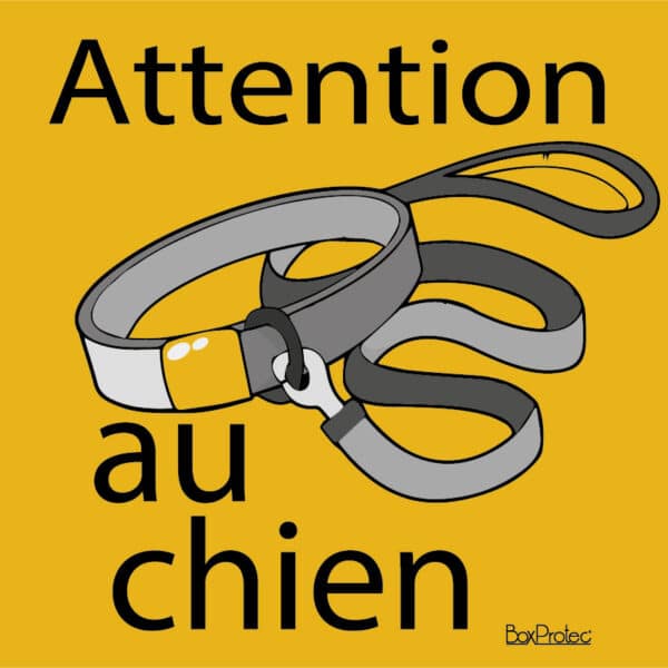 Panneau “Attention au chien"