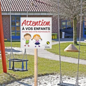 Panneau "Attention à vos enfants"