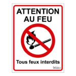 Panneau "Attention au feu"