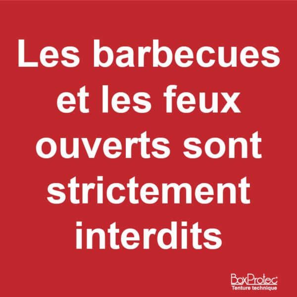 Panneau “Barbecues et Feux interdits”
