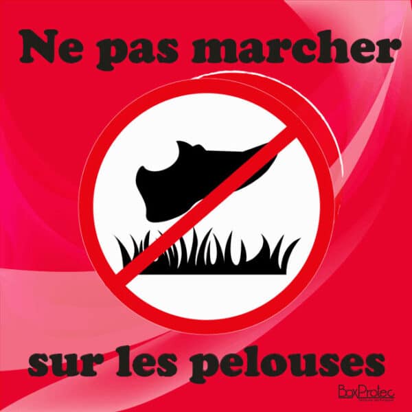 Panneau "Ne pas marcher sur les pelouses" - rouge