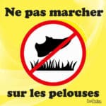 Panneau "Ne pas marcher sur les pelouses" - jaune
