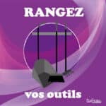 Panneau "Rangez vos outils" - Violet