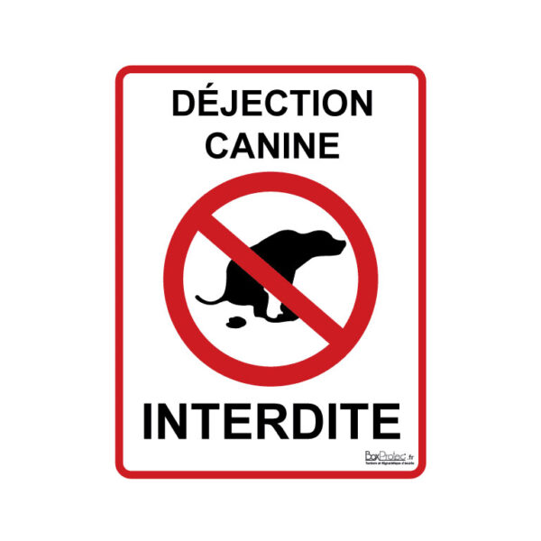 Panneau "Déjection canine interdite" Panneau "Déjection canine interdite"