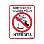 Panneau "Trottinettes, rollers et vélo interdits"