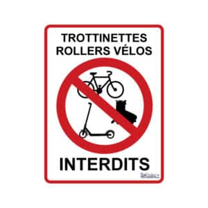 Panneau "Trottinettes, rollers et vélo interdits"