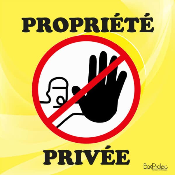 Panneau "Propriété privée" - jaune