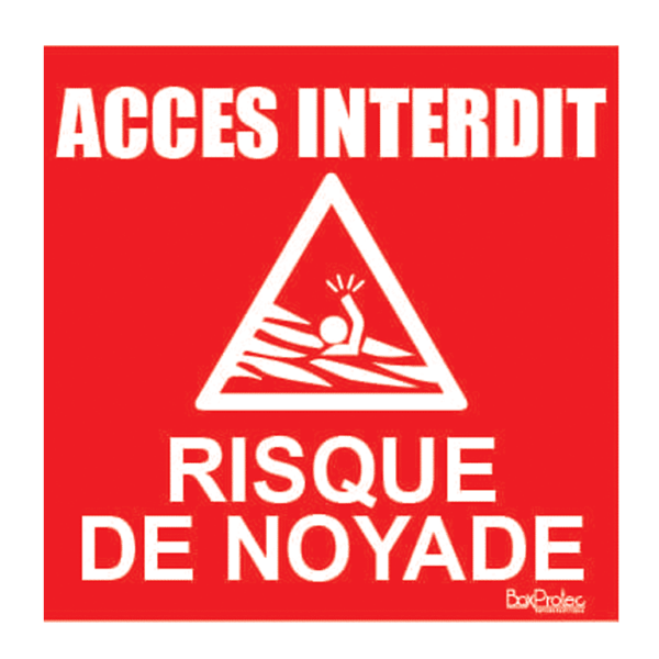 panneau rouge accès interdit / risque de noyade