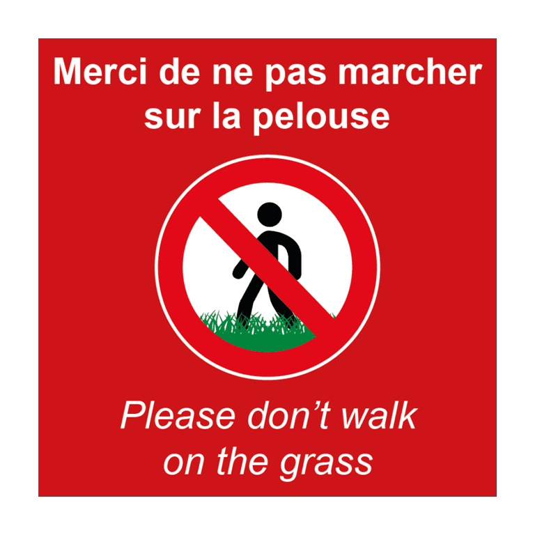 panneau fond rouge interdit personnalisé / don't walk on the grass / ne pas marcher sur la pelouse /interdiction