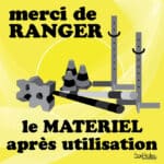 Panneau "Ranger le matériel après utilisation" - Jaune