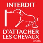 Panneau "Interdit d'attacher les chevaux"