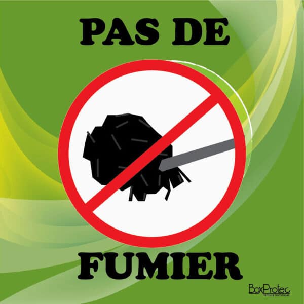 Panneau "Pas de fumier" - vert