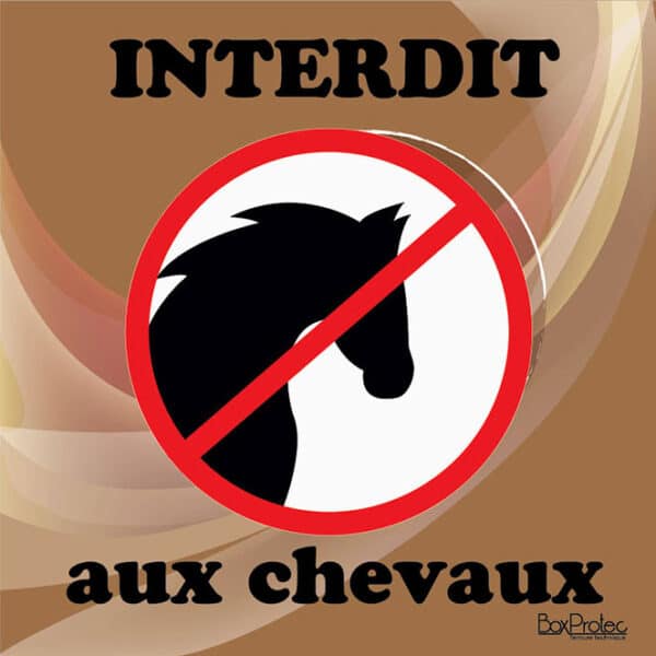 Panneau "Interdit aux chevaux" - marron