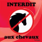 Panneau "Interdit aux chevaux" - rouge