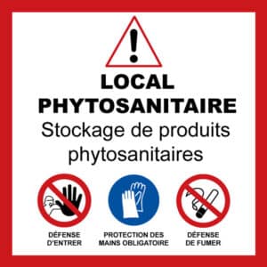 Panneau "Local phytosanitaire"
