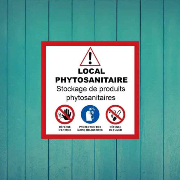 Panneau "Local phytosanitaire" Panneau "Local phytosanitaire"