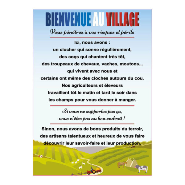 Panneau “Bienvenue au village” Panneau “Bienvenue au village”