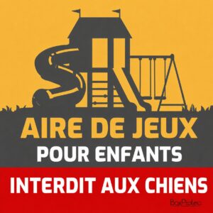 Aire de jeux enfants interdit aux chiens - panneau signalétique jaune 30x30 cm Boxprotec