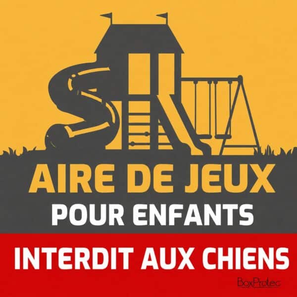 Aire de jeux enfants interdit aux chiens - panneau signalétique jaune 30x30 cm Boxprotec