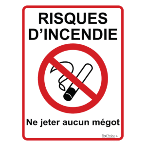 Panneau "Risques d'incendie" - Ne jeter aucun mégot